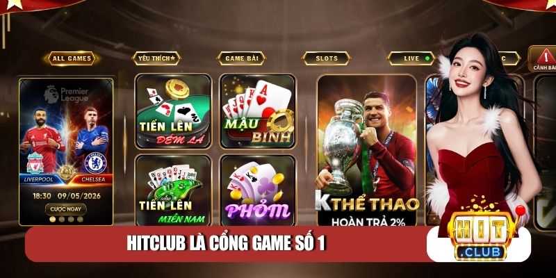 Hitclub là cổng game số 1